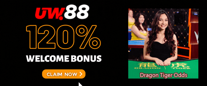 UW88 120% Deposit Bonus- Dragon Tiger Odds