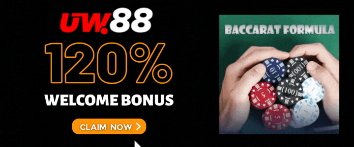 UW88 120% Deposit Bonus- baccarat formula