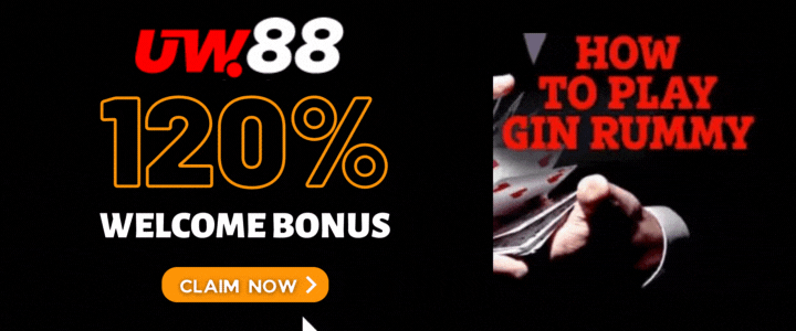 UW88 120% Deposit Bonus- 5 Advanced Gin Rummy Online Tricks