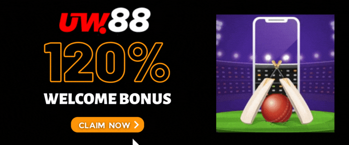 UW88 120% Deposit Bonus- Cricket Sports Betting Tips
