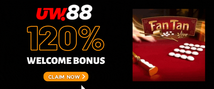 UW88 120% Deposit Bonus- Fan Tan