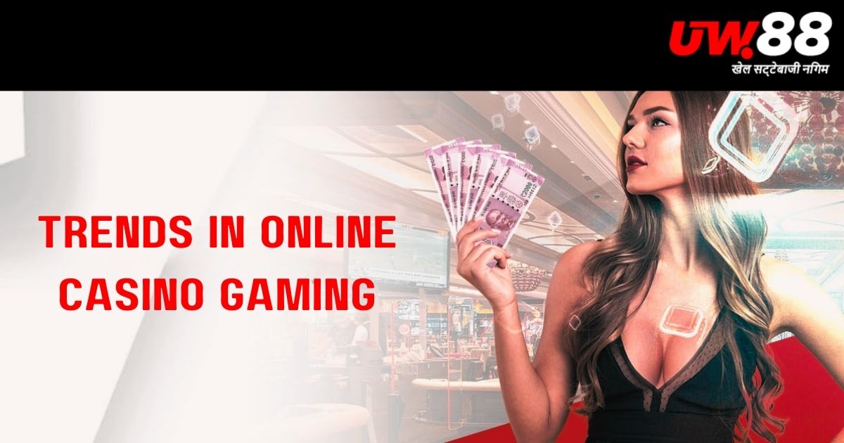 UW88 - Blog Post Headline Banner - Emerging UW88 Trends in Online Casino Gaming
