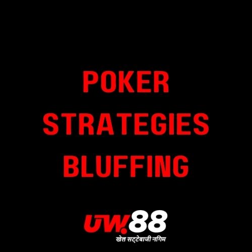 UW88 - Featured Image - The Art of Bluffing: Strategies for Success in UW88 Poker