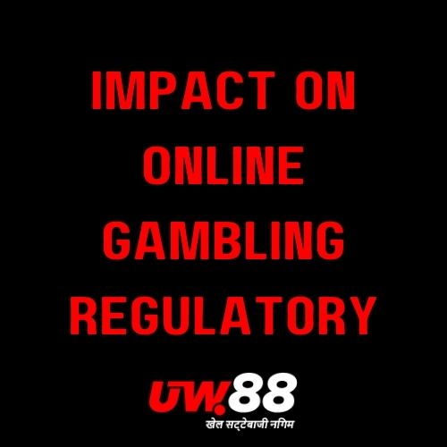 UW88 - Featured Image - UW88 Impact on the Online Gambling Regulatory Landscape