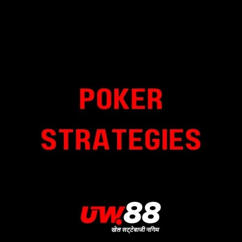 UW88 - Featured Image - UW88 Poker Strategies: From Bluffing to Winning Hands