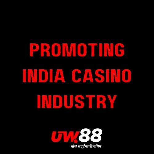 UW88 - Featured Image - UW88 Role in Promoting the Indian Casino Industry